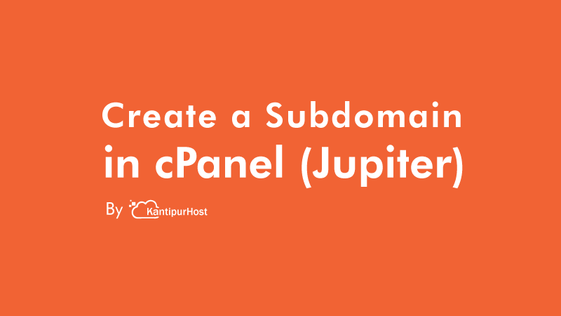 Create-a-Subdomain-in-New-Version-of-cPanel-Jupiter